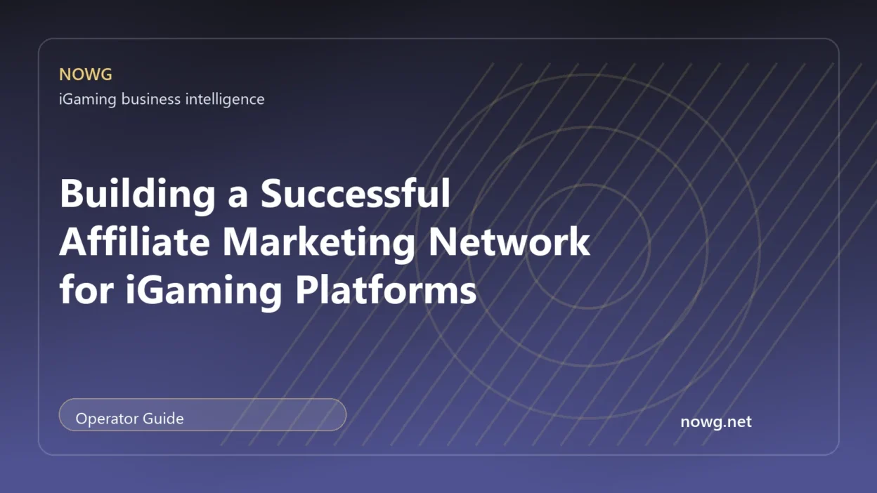 Building a Successful Affiliate Marketing Network for iGaming Platforms - NowG featured image