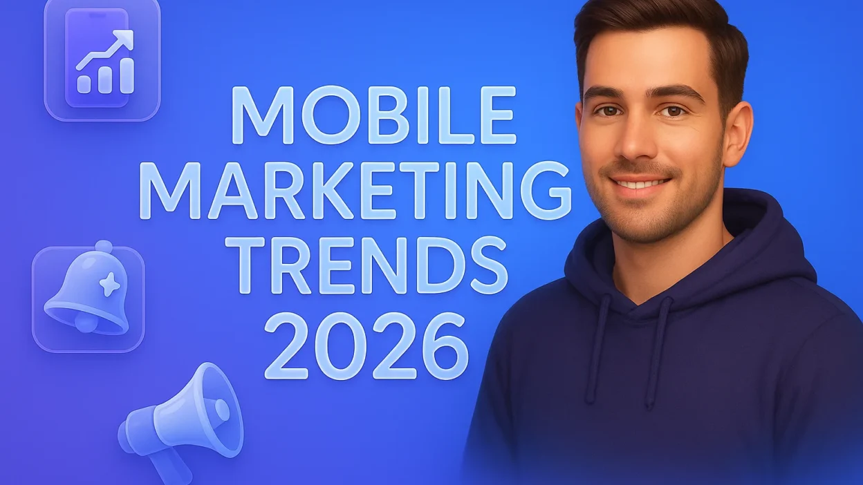 trendy mobilního marketingu 2026