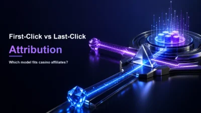 First-Click vs. Last-Click Attribution: Which is Better for Casino Affiliates? – first click vs last click igaming